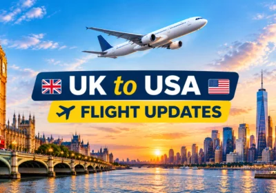 UK to USA Flight Updates